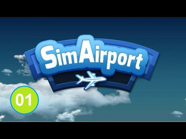 SimAirport (01) - Аэропорт с нуля. Принимаем первые рейсы.