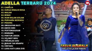 CAMELIA - SURGA DIBALIK DOSA - MALAM - BEBAS -  TASYA ROSMALA - ADELLA FULL ALBUM TERBARU 2023