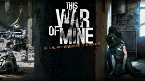 This War of Mine (OST) - Piotr Musial | Full + Tracklist [Original Game Soundtrack]