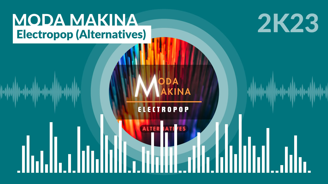 Moda Makina - Electropop (Alternatives)