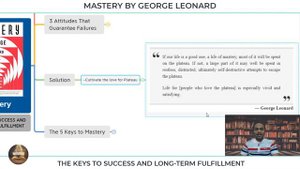 Mastery By George Leonard: 5 Keys To Success and Long-term Fulfillment