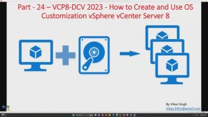 VCP8-DCV 2023 | Part-25 | How to Create and Use OS Customization vSphere vCenter Server 8