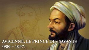 Toute une vie : Avicenne, le prince des savants (980 – 1037)