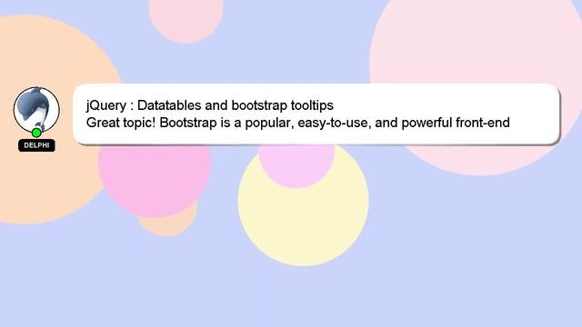 jQuery : Datatables and bootstrap tooltips