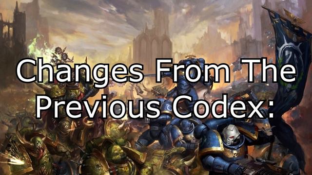 New Space Marine Codex SUMMARY - All The Changes and New Stuff! смотреть онлайн