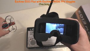 Eachine E013 Plus micro FPV RC Quadcopter with Eachine VR006 mini FPV Goggles (RTF) + FPV flights