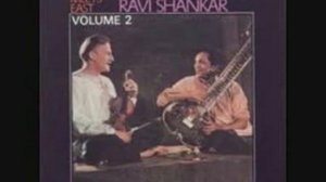 Yehudi Menuhin Ravi Shankar duet Violin & Sitar 2/2