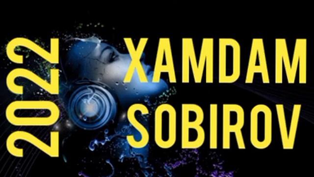 Xamdam Sobirov 2022??? yangi premyera