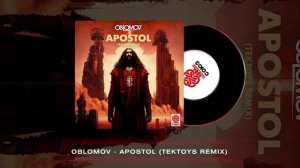 Oblomov - Apostol  (Tektoys Remix) (2023)