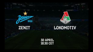 Zenit vs Lokomotiv | April 30 | RPL 2021/22