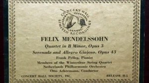Mendelssohn / Frank Pelleg, 1954: Quartet in B minor for Piano and Strings, Op. 3 - Complete