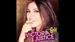 Victoria Justice - Gold (Audio)