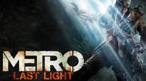 METRO LAST LIGHT № 3