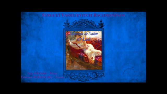 RACHMANINOV - Morceaux de Salon & Lied смотреть онлайн
