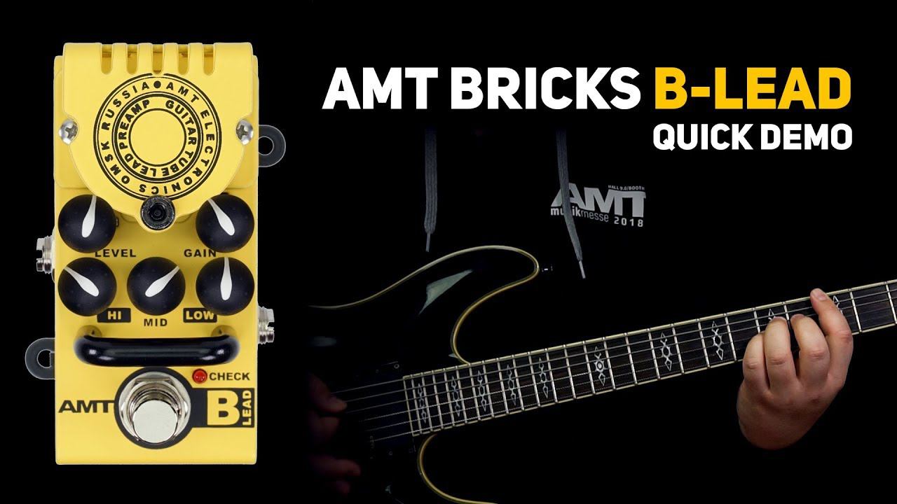 AMT Bricks B-Lead (Bogner Emulates) tube preamp DEMO (no talking)