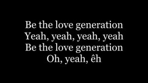 Bob Sinclar - Love Generation ( lyrics ) Feat. Gary Pine