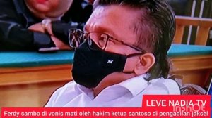 IRJEN POL FERDY SAMBO DI VONIS MATI OLE HAKIM KETUA SANTOSO DI PN JAKSEL