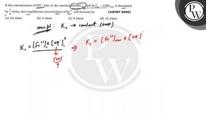 If the concentration of OH^-ions in the reaction Fe(OH)_3(s)⇌Fe_(a q)^3++3 OH_(a q)^-is decreased..