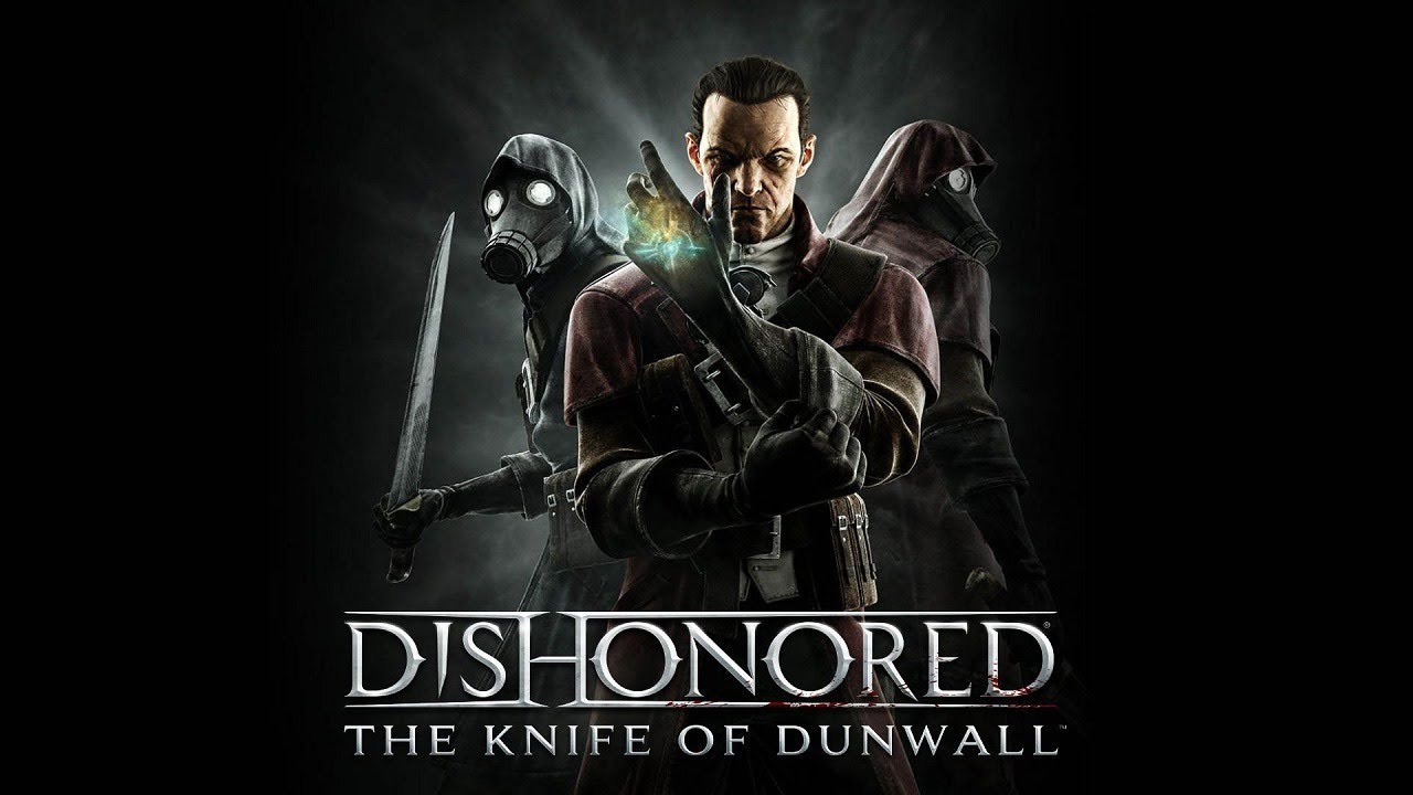 Dishonored DLC ФИНАЛ The Knife of Dunwall Прохождение на русском