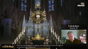 Eucharistic Adoration For Vocations | Fr Martin Morris,UK |Pray For Vocations | LIVE,December 22