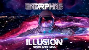 ENDRPHNE - Illusion (DNB 2022)