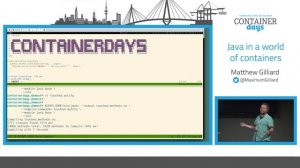 Java in a world of containers - Matthew Gilliard, Oracle