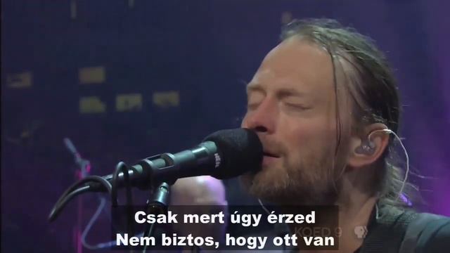 Radiohead - There There magyar felirattal