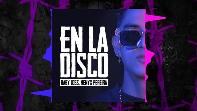 REGGAETON 2023 | Baby Joss - En La Disco. Prod By. Nenyx Pereira (VISUALIZER) смотреть онлайн