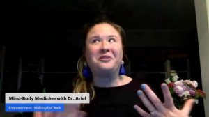 Mind-Body Medicine with Dr. Ariel