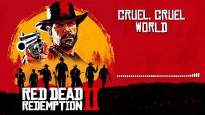 Red Dead Redemption 2 Official Soundtrack - Cruel, Cruel World (ending music) | HD (With Visualizer