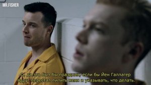 Gallavich - S10E02/ Scene 05/ Rus. Subtitles