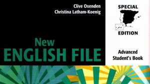 ADVANCED (C1) - FILE 2 - AUDIO  - STUDENT BOOK - NEW ENGLISH FILE