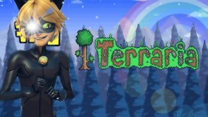 ПЕРВЫЙ РАЗ ЗАШЁЛ В ТЕРРАРИЮ | SUPER-CAT TERRARIA