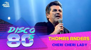 ️ Thomas Anders - Cheri Cheri Lady (Дискотека 80-х 2019)