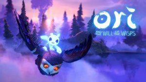 ★РАЗЛУЧЕННЫЕ БУРЕЙ★1 Ori and the Will of the Wisps