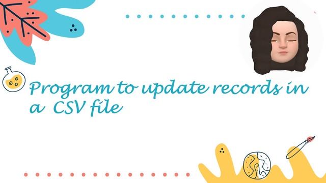 CSV Files in Python - Part 4 - Search & Update