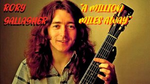 HQ RORY GALLAGHER - A MILLION MILES AWAY Best Version! Lost 70s Classics HIGH FIDELITY AUDIO