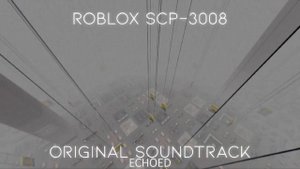 Roblox SCP-3008 OST - Night Theme - Echoed