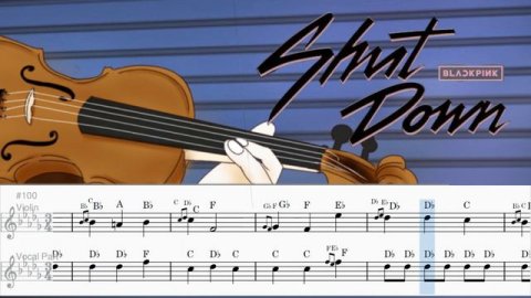 BLACKPINK - 'Shut Down' Violin Sheet