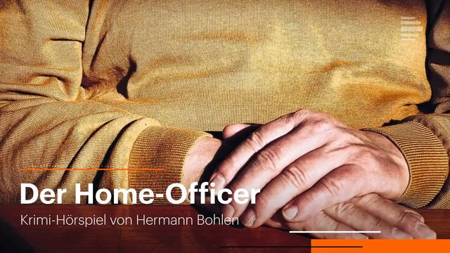 Krimi-Hörspiel: Der Home Officer von von Hermann Bohlen смотреть онлайн