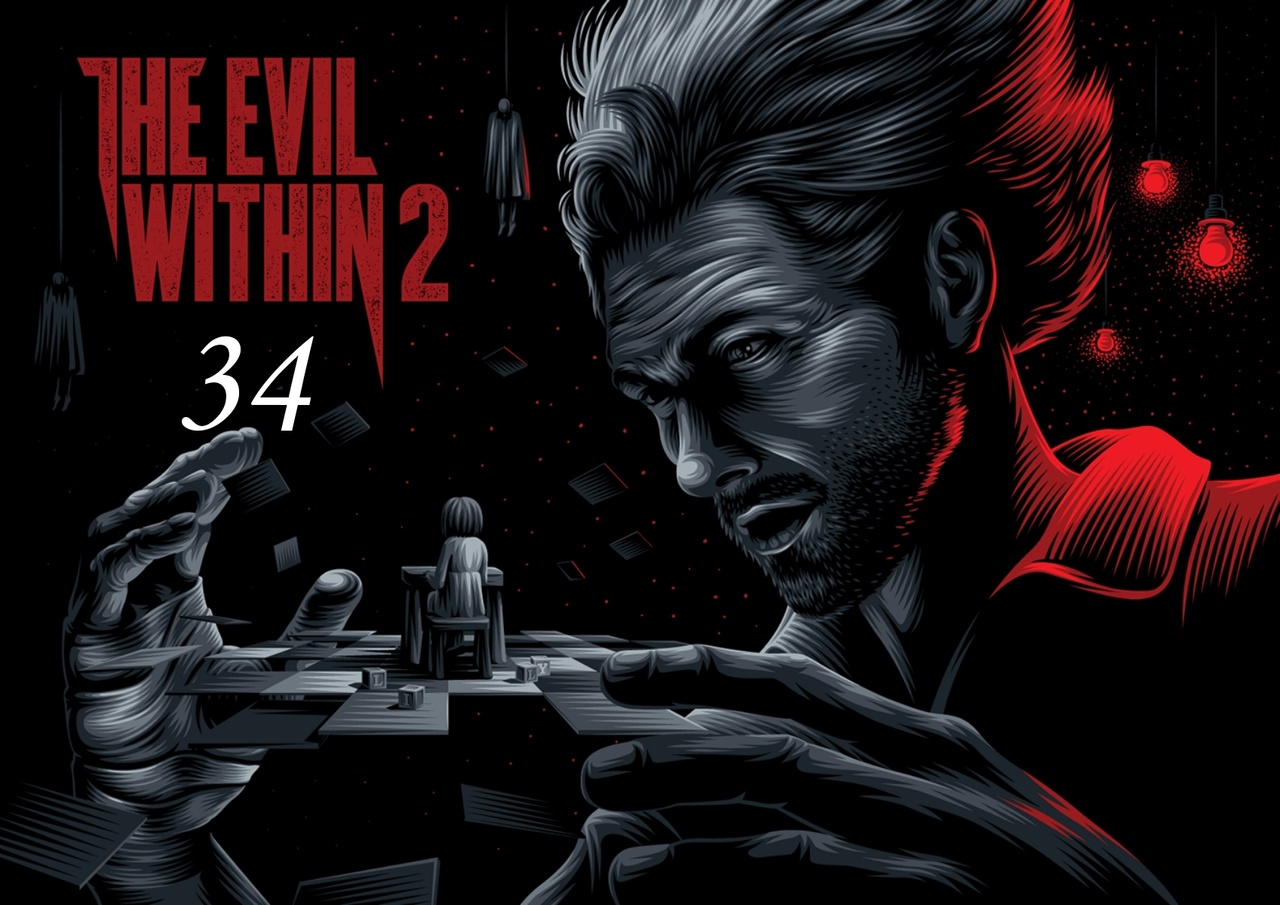 The Evil Within 2 ( 2017 ) ~ Прохождение #34 ~ Финал.
