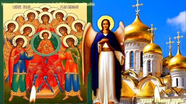 Собор Архангела Гавриила. Мощная охранная молитва от завистников, болезней и врагов