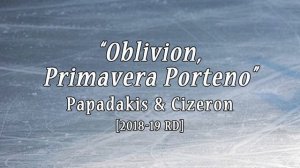 PAPADAKIS & CIZERON 2018/19 RD Music "Oblivion, Primavera Portena"