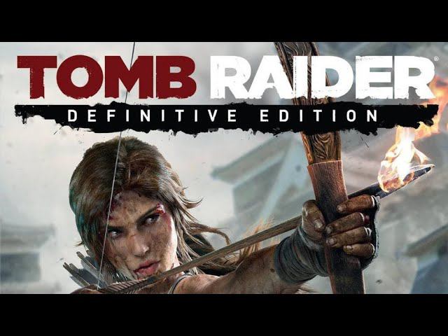 Прохождение Tomb Raider Definitive Edition Часть 12