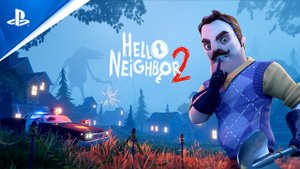Hello Neighbor 2 - Release Trailer   PS5 & PS4 Games