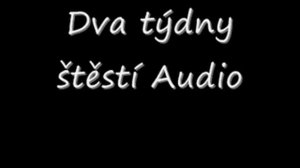 Dva týdny štěstí Audio