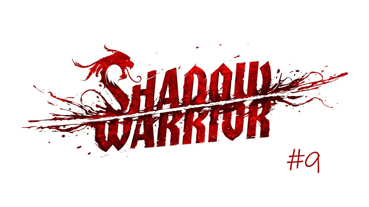 Shadow Warrior #9