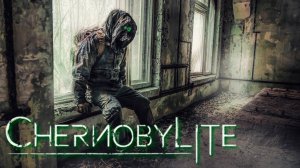 Stream 2К ~  Chernobylite ~ ( Исследуем Зону Отчуждения часть  4 )