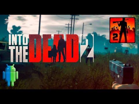 Into the Dead 2 (Зомби в тумане 2) на Android/iOS GamePlay HD смотреть онлайн