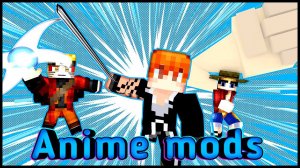 Лучшие моды на Наруто, Блич и Ван Пис для мобильного Майнкрафта! Лучшие аниме моды на Майнкрафт ПЕ!
